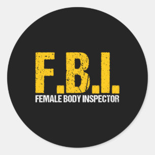 Adesivo Redondo Fbi Female Body Inspetor Acronym Novelty Collecto