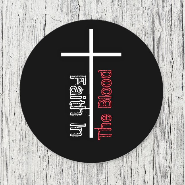 Adesivo Redondo Fé Na Cruz Cristã Sanguínea (Faith In The Blood Bible Verse Cross Classic Round Sticker)