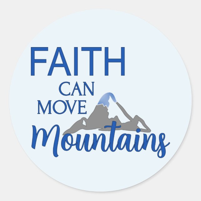 Adesivo Redondo Fé Pode Mover Montanhas (Frente)