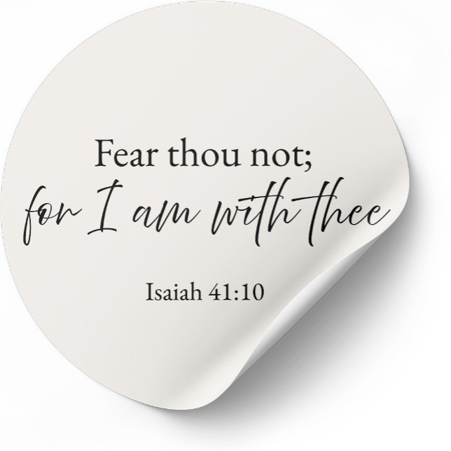 Adesivo Redondo Fear Thou Not Christian Sticker – Isaiah 41:10 (Criador carregado)