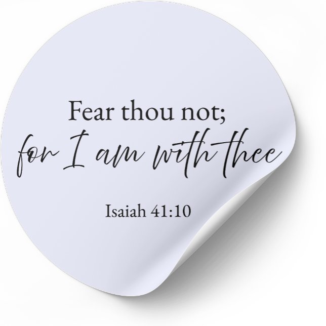 Adesivo Redondo Fear Thou Not Isaiah 41:10 Christian Sticker  (Criador carregado)