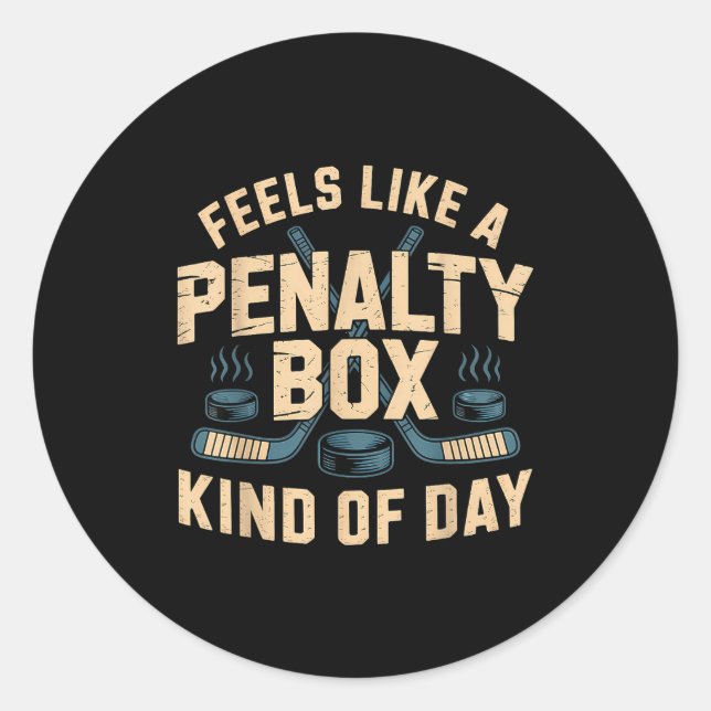 Adesivo Redondo Feels Like A Penalty Box Kind Of Day  (Frente)