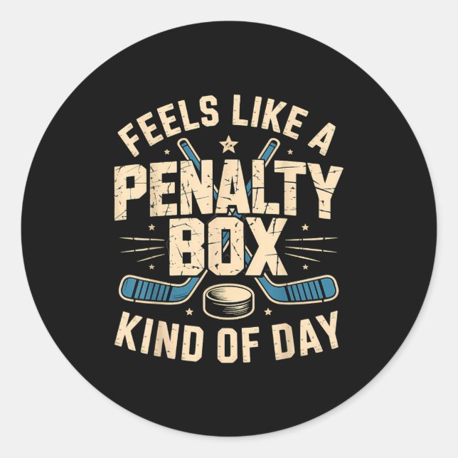 Adesivo Redondo Feels Like A Penalty Box Kind Of Day  (Frente)
