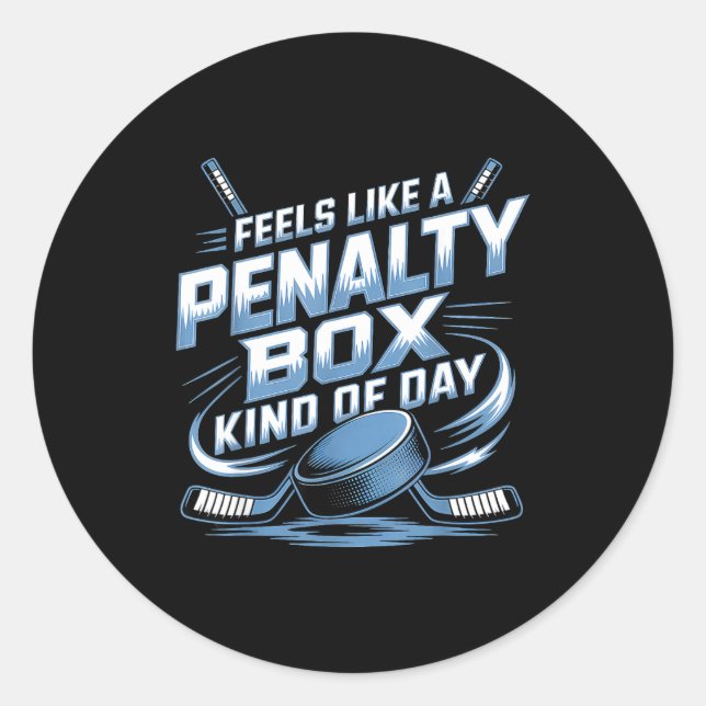 Adesivo Redondo Feels Like A Penalty Box Kind Of Day  (Frente)