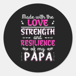 Adesivo Redondo Feita Com A Força Do Amor, A Resistência Do Pai Di