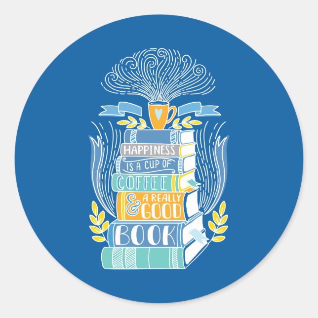 Adesivo Redondo Felicidade é Café e Livros (Frente)