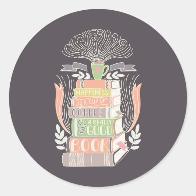 Adesivo Redondo Felicidade é Café e Livros (Frente)