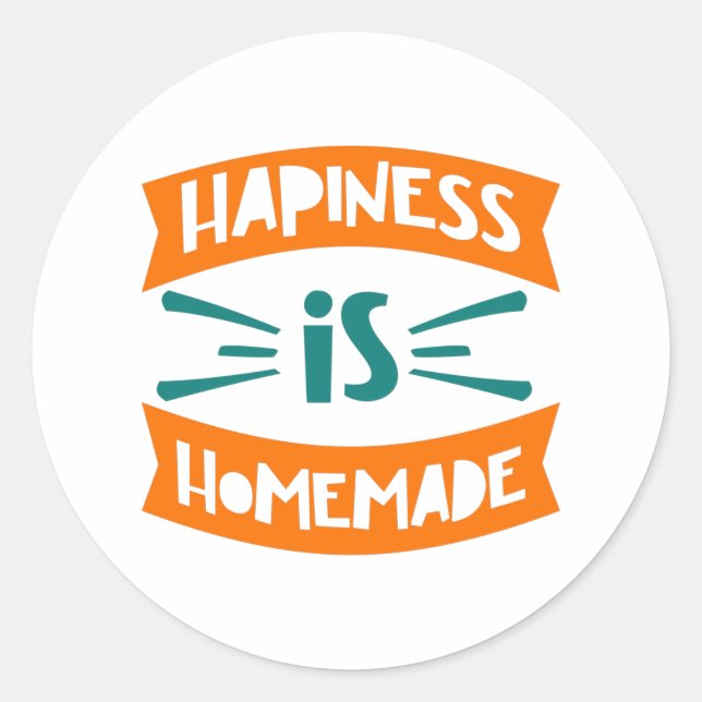 Adesivo Redondo Felicidade é Homemade (Frente)