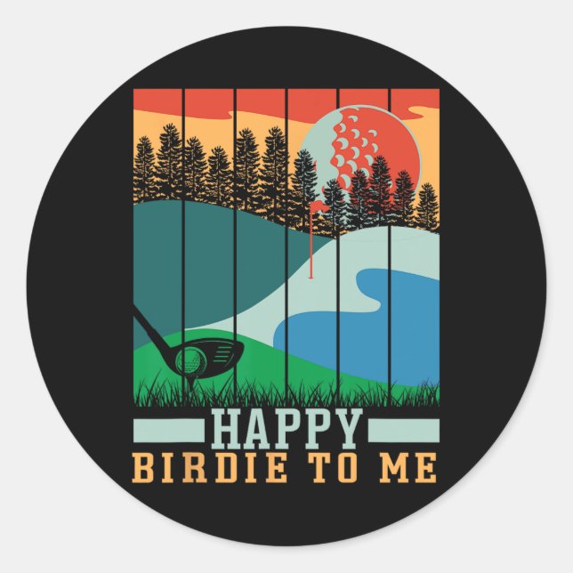 Adesivo Redondo Feliz Birdie De Golfe Engraçado Para Mim Pai De Go (Frente)