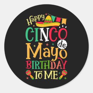 Adesivo Redondo Feliz Cinco De Mayo Aniversário Para Mim Engraçado