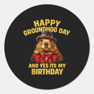 Adesivo Redondo Feliz Dia do Groundhog E Sim É Meu Aniversário Eng