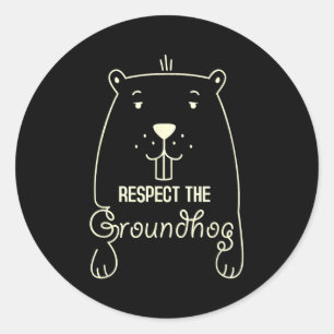 Adesivo Redondo Feliz Dia do Groundhog Engraçado Respeite o Ground