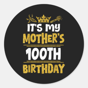 Adesivo Redondo Feliz É o 100º Aniversário da Minha Mãe 1925 100 A