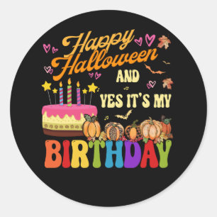 Adesivo Redondo Feliz Halloween Assustador E Sim É O Meu Aniversár