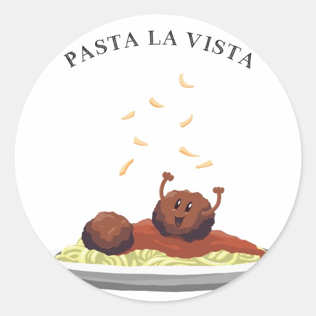 Adesivo Redondo Feliz Meatball "Pasta La Vista!" (Frente)