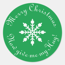 Adesivo Redondo Feliz Natal Agora me dê meu abraço!