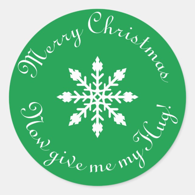 Adesivo Redondo Feliz Natal Agora me dê meu abraço! (Frente)