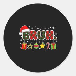 Adesivo Redondo Feliz Natal Bruh Irmão Meme Adolescentes Meninos H