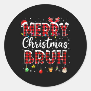 Adesivo Redondo Feliz Natal Bruh Papais noeis de Natal Engraçados 