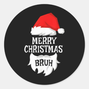 Adesivo Redondo Feliz Natal Bruh Papais noeis Xmas Matando Co