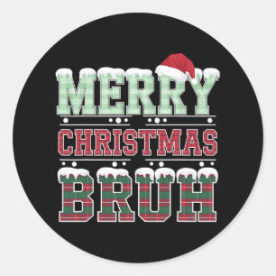 Adesivo Redondo Feliz Natal Bruh Papais noeis Xmas Matando Co