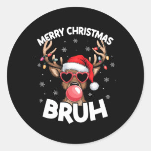 Adesivo Redondo Feliz Natal Bruh Reindeer Engraçado Adolescente de
