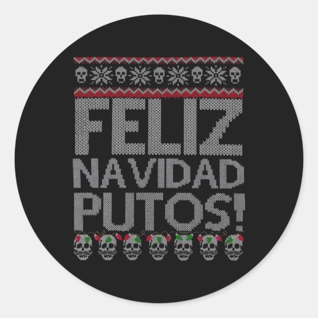Adesivo Redondo Feliz Navidad Putos Chingon Ugly (Frente)