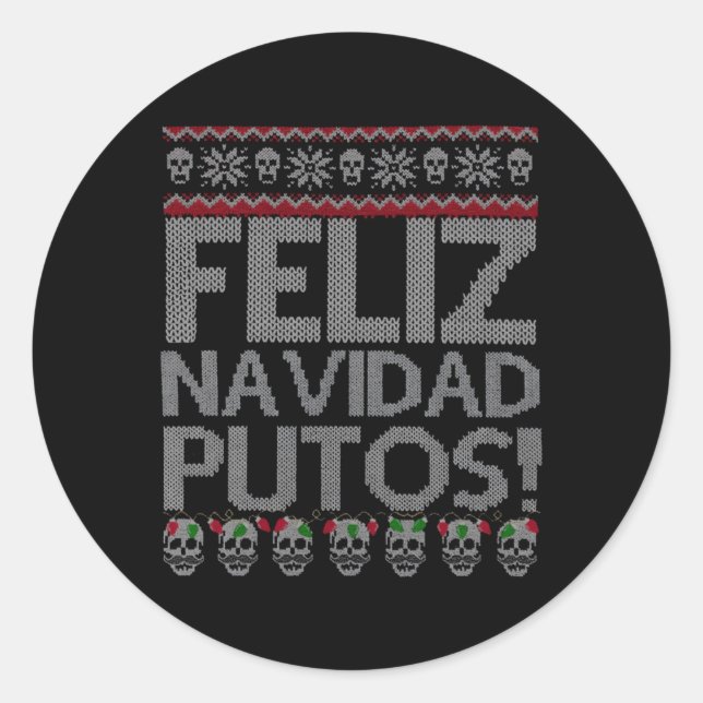 Adesivo Redondo Feliz Navidad Putos Chingon Ugly (Frente)