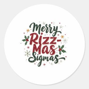 Adesivo Redondo Feliz Rizz Mas Sigmas Funny Gen Alpha Xmas Papais