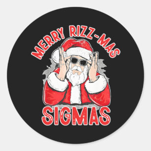 Adesivo Redondo Feliz Rizz Mas Sigmas Papais noeis Engraçam A Époc