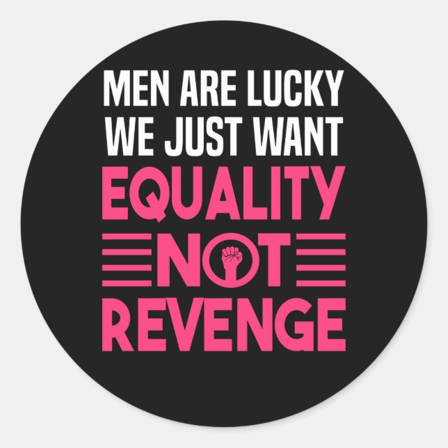 Adesivo Redondo Feminismo Igualdade Mulheres Poder Dizem (Frente)