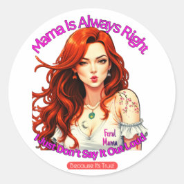 Adesivo Redondo Feral Mama