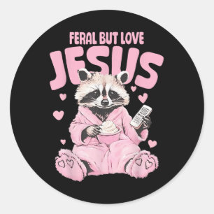 Adesivo Redondo Feral Mas ama Jesus Dia de os namorados Cristão Ra