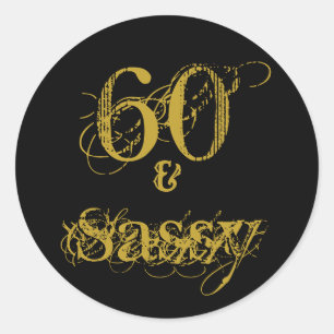 Adesivo Redondo Festa de 60 anos 60 e Sassy Preto e Dourado