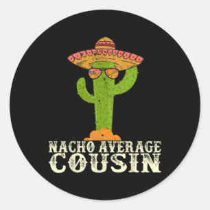 Adesivo Redondo Festa engraçada do Cinco De Mayo Meme dizendo Nach
