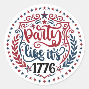 Adesivo Redondo Festeje Como Se Fosse 1776 • Dia da Independência