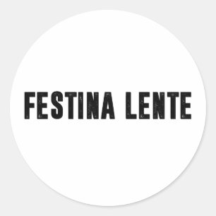 Adesivo Redondo festina lente