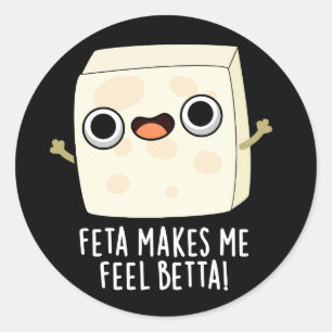 Adesivo Redondo Feta Me Faz Sentir Betta Engraçado Queijo Pun Dark