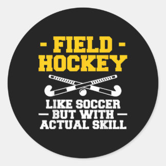 Adesivo Redondo Field Hockey Like Soccer But With Actual Skill
