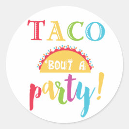 Adesivo Redondo Fiesta Birthday Taco Bout A Favor Do Partido Stick