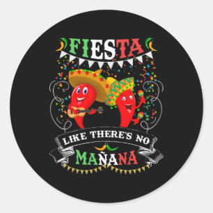 Adesivo Redondo Fiesta como se não houvesse homens Mañana Cinco De