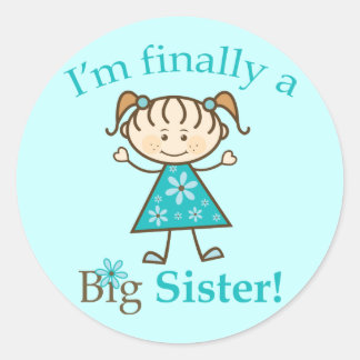 Adesivo Redondo Finalmente, sou uma "Big Sister Stick"