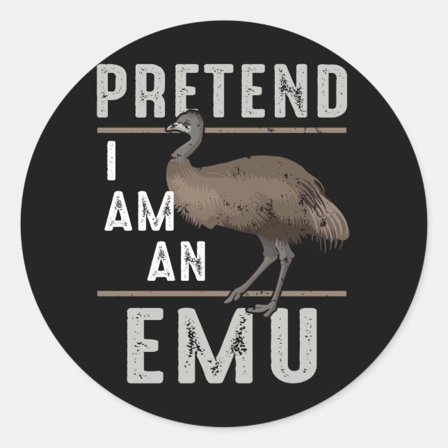 Adesivo Redondo Finge Que Sou Um Emu Bird Halloween Costume Emus A (Frente)
