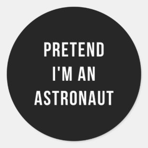 Adesivo Redondo Fingir que sou um Astronauta Halloween - Preguiços