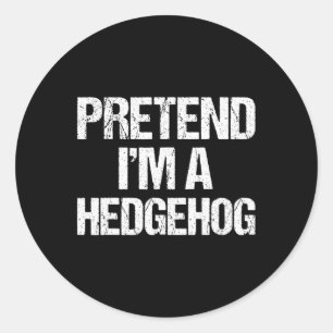 Adesivo Redondo Fingir que sou um Hedgehog Costume Engraçado Hallo