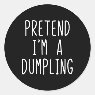 Adesivo Redondo Fingir que sou uma fantasia de merda.