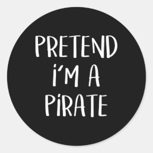 Adesivo Redondo Fingir que sou uma festa de fantasias de piratas D