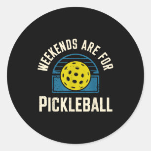 Adesivo Redondo Fins de semana são para pickleball divertido pickl
