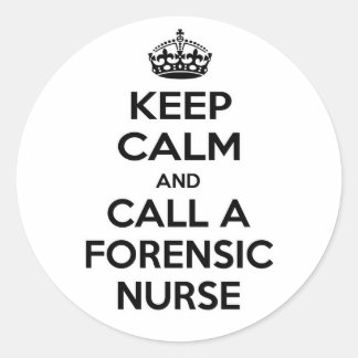 Adesivo Redondo Fique calmo e chame uma enfermeira forense