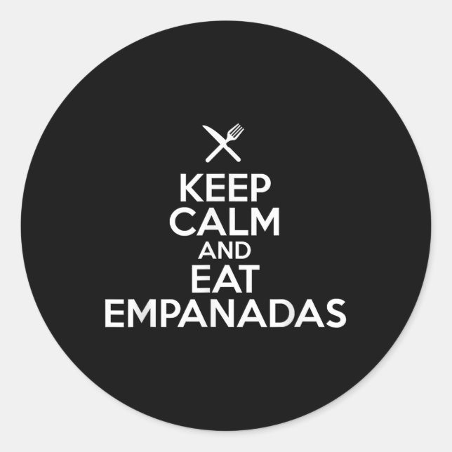 Adesivo Redondo Fique Calmo E Coma Comida Humorística Das Empanada (Frente)